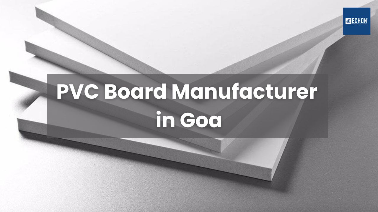 PVC Board Manufacturer in Goa