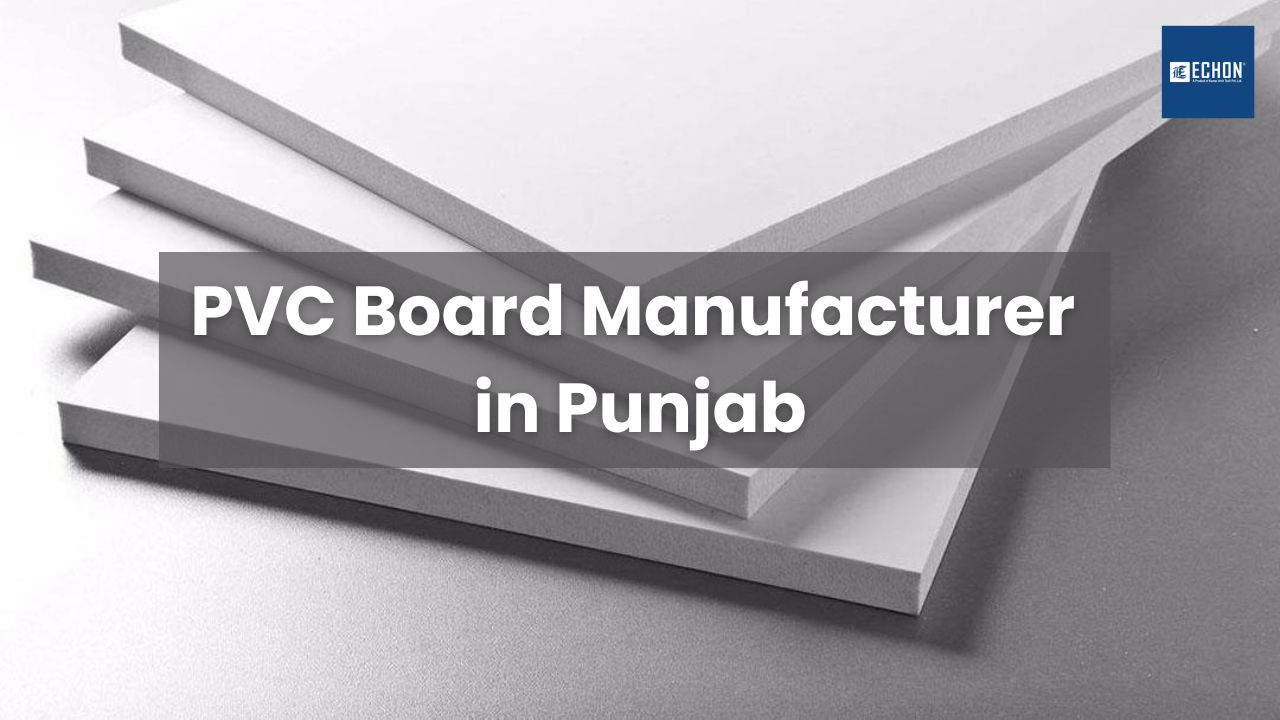 PVC Board Manufacturer in Punjab