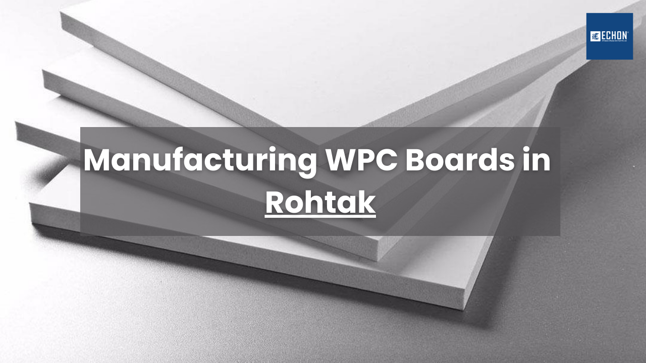 wpc Boards maufactured by Echon